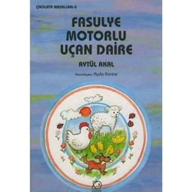 FASULYE MOTORLU UÇAN DAIRE - AYTÜL AKAL