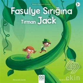 Fasulye Sırığına Tırman Jack - Alexandre Jardin