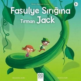 Fasulye Sırığına Tırman Jack - Alexandre Jardin