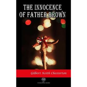 Father Brown - Gilbert Keith Chesterton