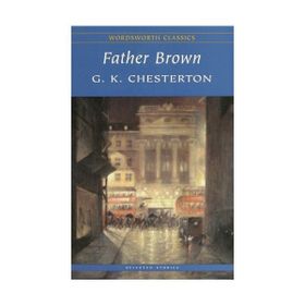 Father Brown - Gilbert Keith Chesterton