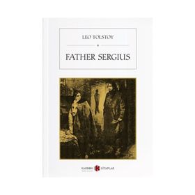 Father Sergius - Lev N. Tolstoy