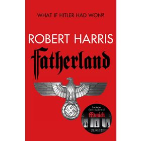 FATHERLAND : 20TH ANNIVERSARY EDITION - ROBERT HARRIS