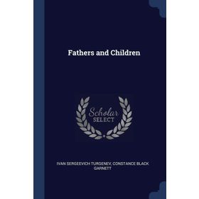 FATHERS AND CHILDREN - İVAN TURGENEV