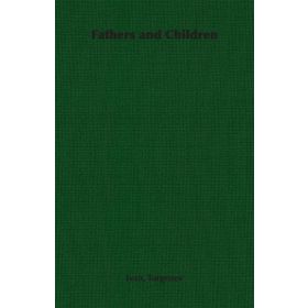 FATHERS AND CHILDREN - İVAN TURGENEV