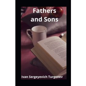 Fathers And Sons - İvan Turgenev