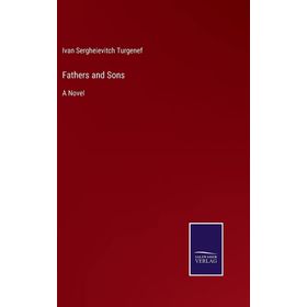 Fathers And Sons - İvan Turgenev
