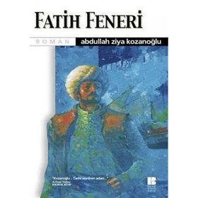 FATIH FENERI - ABDULLAH ZIYA KOZANOĞLU
