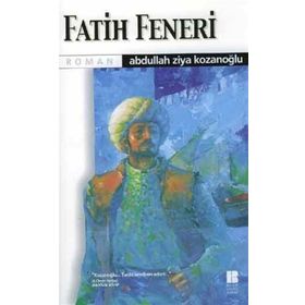 FATIH FENERI - ABDULLAH ZIYA KOZANOĞLU