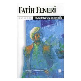 FATIH FENERI - ABDULLAH ZIYA KOZANOĞLU
