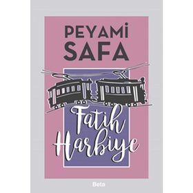 FATIH-HARBIYE - PEYAMI SAFA