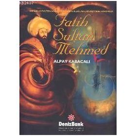 FATIH SULTAN MEHMED - ALPAY KABACALI