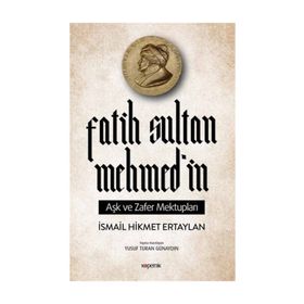 FATIH SULTAN MEHMED - ALPAY KABACALI