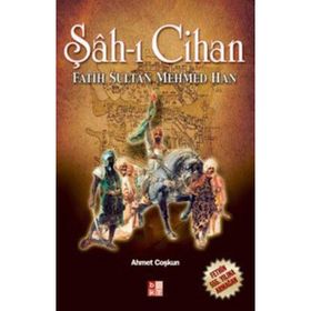 Fatih Sultan Mehmed-Bir Cihan Padişahı - Tarkan Suçıkar