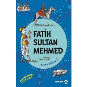 Fatih Sultan Mehmed - Dedemin İzinde Tarih Serisi - Ercan Yılmaz