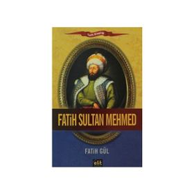 FATIH SULTAN MEHMED - FATIH GÜL