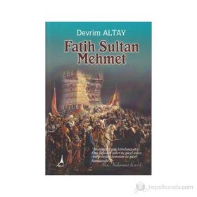 FATIH SULTAN MEHMET - DEVRIM ALTAY