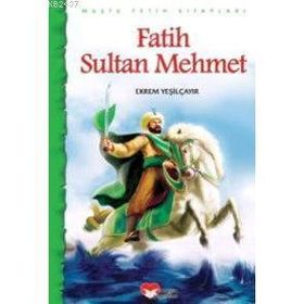 FATIH SULTAN MEHMET - EKREM YEŞİLÇAYIR