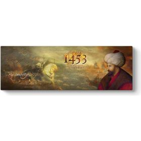 Fatih Sultan Mehmet Fetih Tablosu