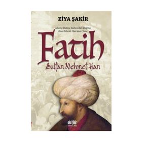 Fatih Sultan Mehmet Han - Ziya Şakir