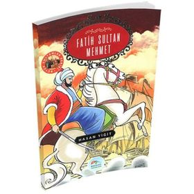 Fatih Sultan Mehmet - Hasan Yiğit