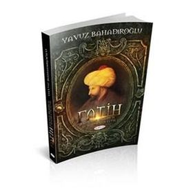 FATIH SULTAN MEHMET VE İSTANBUL'UN FETHI - KOLEKTIF