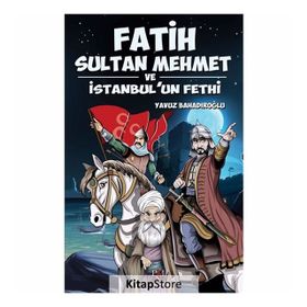 FATIH SULTAN MEHMET VE İSTANBUL'UN FETHI - KOLEKTIF