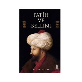 Fatih ve Bellini - Nusret Pola