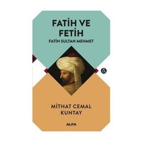 Fatih ve Fetih - Mithat Cemal Kuntay