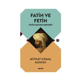 FATIH VE FETIH MITLER - GERÇEKLER - ERDOĞAN AYDIN (ISBN:9789759169657)