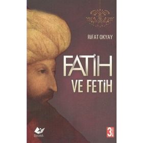 FATIH VE FETIH - RIFAT OKYAY