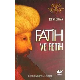 FATIH VE FETIH - RIFAT OKYAY