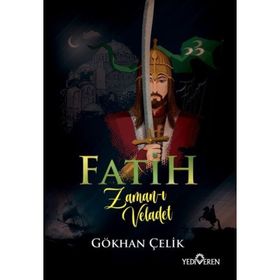Fatih Zaman-ı Veladet - Gökhan Çelik