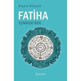 Fatiha İçimdeki Ben - Biçare Hüseyin