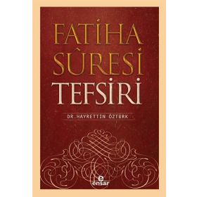 Fatiha Suresi Tefsiri - Kolektif