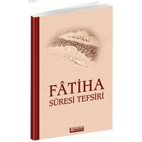 FATIHA SÜRESİ TEFSIRI - YAŞAR NURI ÖZTÜRK