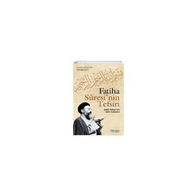 Fatiha Suresi'nin Tefsiri - Şehit Hüseyin Beheşti