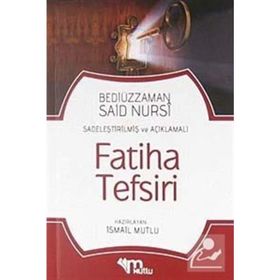 FATIHA TEFSIRI - BEDİÜZZAMAN SAID NURSI