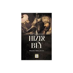 Fatihi Yargılayan Kadı Hızır Bey Mustafa Ökkeş Evren