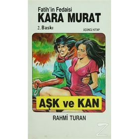 Fatih’in Fedaisi Kara Murat 3 Aşk ve Kan - Rahmi Turan