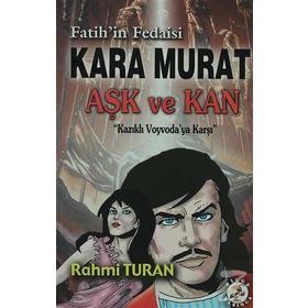 Fatih’in Fedaisi Kara Murat 3 Aşk ve Kan - Rahmi Turan