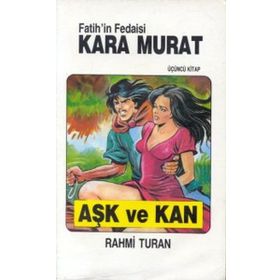 Fatih’in Fedaisi Kara Murat 3 Aşk ve Kan - Rahmi Turan