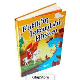 Fatih’in İstanbul Rüyası - Talip Arışahin
