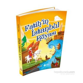 Fatih’in İstanbul Rüyası - Talip Arışahin