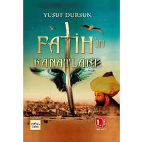 Fatih’in Kanatları - Yusuf Dursun