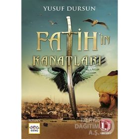 Fatih’in Kanatları - Yusuf Dursun