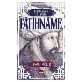 Fatihname - Turgut Güler