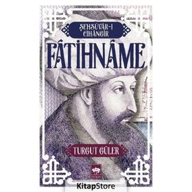 Fatihname - Turgut Güler