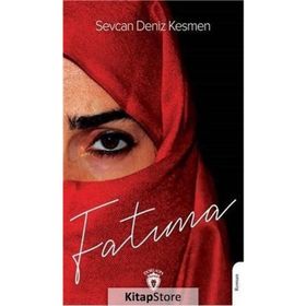 Fatıma - Sevcan Deniz Kesmen