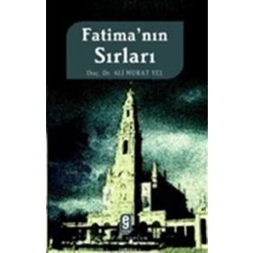 FATİMA´NIN SIRLARI - ALI MURAT YEL